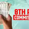 8th pay commission Updates