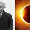 How a Solar Eclipse Proved Einstein Right and Changed the History of ...