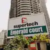 Supertech,सुपरटेक पर बड़ा एक्शन, ग्रुप के चेयरमैन को 2 घंटे तक हिरासत ...