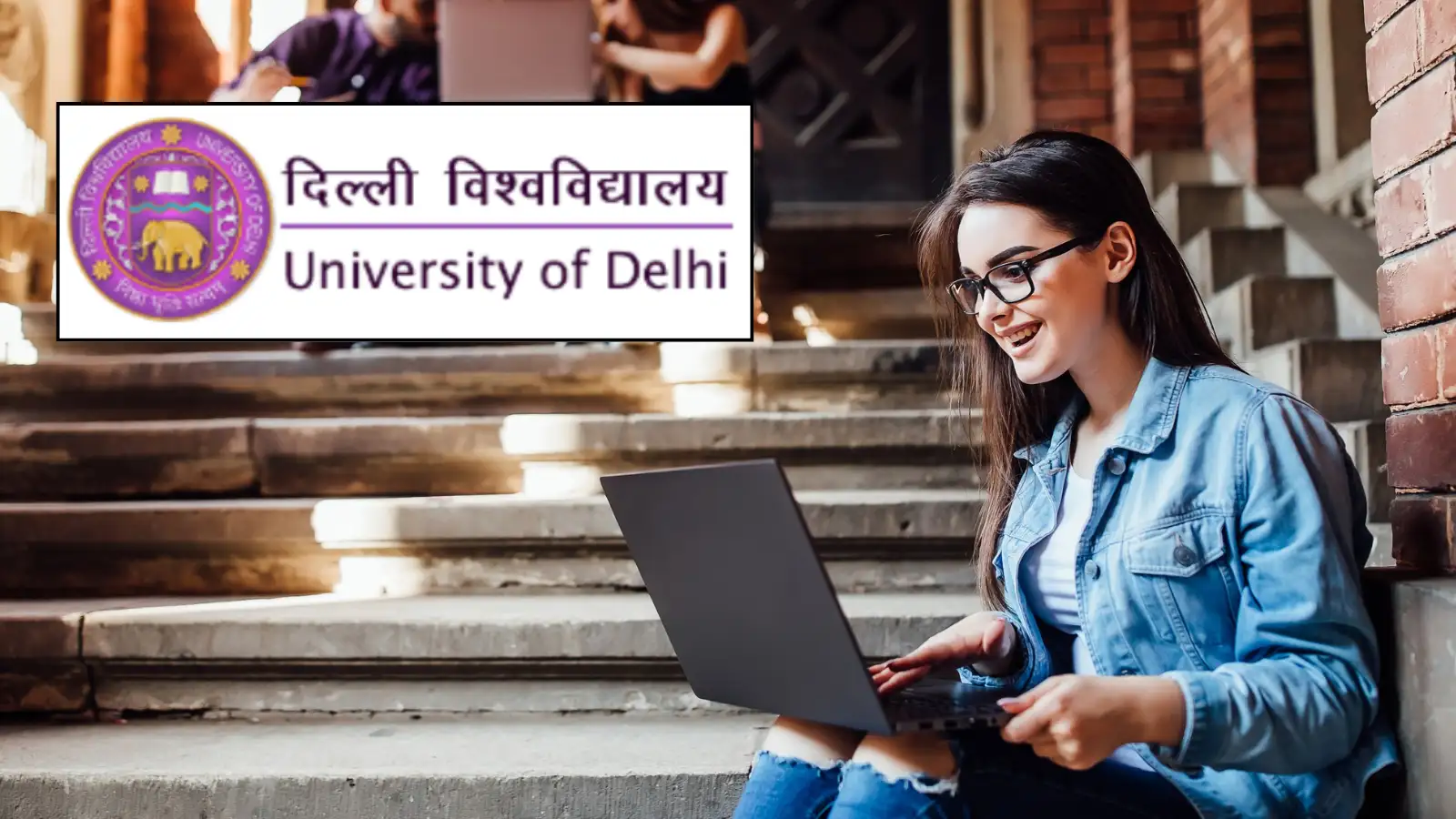 DU BTech Admission 2026: दिल्ली यूनिवर्सिटी में बीटेक की कितनी सीटें हैं? JEE मेन स्कोर पर दाखिले शुरू