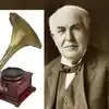 Phonograph,Thomas Edison ने किया फोनोग्राफ का आविष्कार तो संभव हुई ...