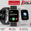 Maxima Max Pro Smartwatch Price & Specification in India- Maxima ने ...