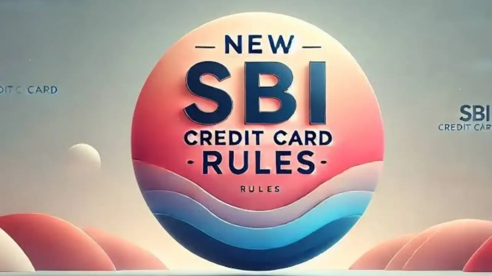 SBI Credit Card New Rules