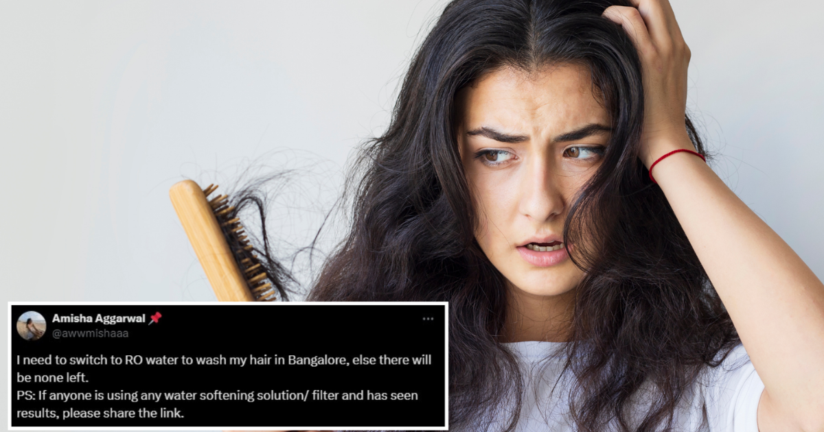 This woman living in Bangalore tweeted that she had to wash her hair using RO water.