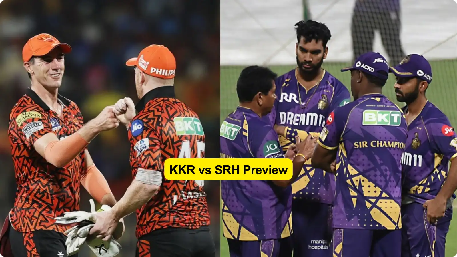 KKR vs SRH Preview : ‘சன் ரைசர்ஸுக்கு முரட்டு ஆப்பு?’.. அந்த திட்டத்தை கையில் எடுக்கும் கேகேஆர்.. செம்ம செக்! 