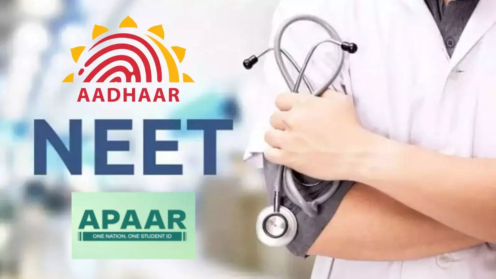 NEET UG 2025 : நீட் தேர்வு எழுத உள்ள மாணவர்களுக்கு முக்கிய அறிவிப்பு - முக்கியமாகும் ஆதார்! 