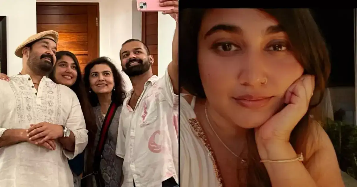 അച്ഛൻ എന്ന വ്യക്തിയും നടനും ഞങ്ങൾക്ക് അഭിമാനം; മകൾ വിസ്മയ മോഹൻലാൽ പറയുന്നു