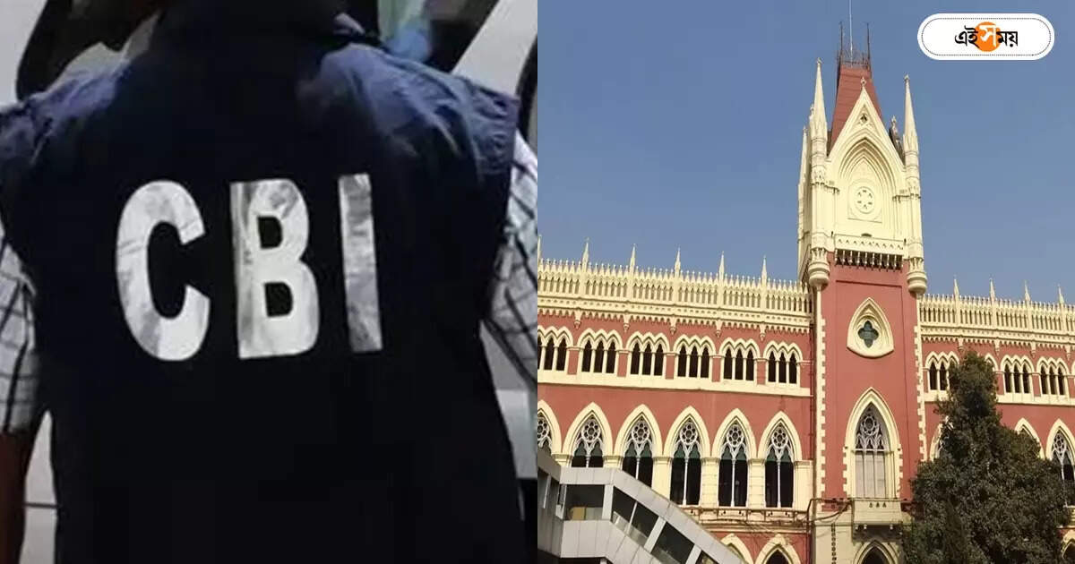 Cbi Cases In West Bengal,বাংলায় কতগুলি মামলার তদন্তে CBI? বিচারপতির প্রশ্নে হাইকোর্টে জবাব এজেন্সির – cbi is investigating how many cases in west bengal the agency gives details in calcutta high court