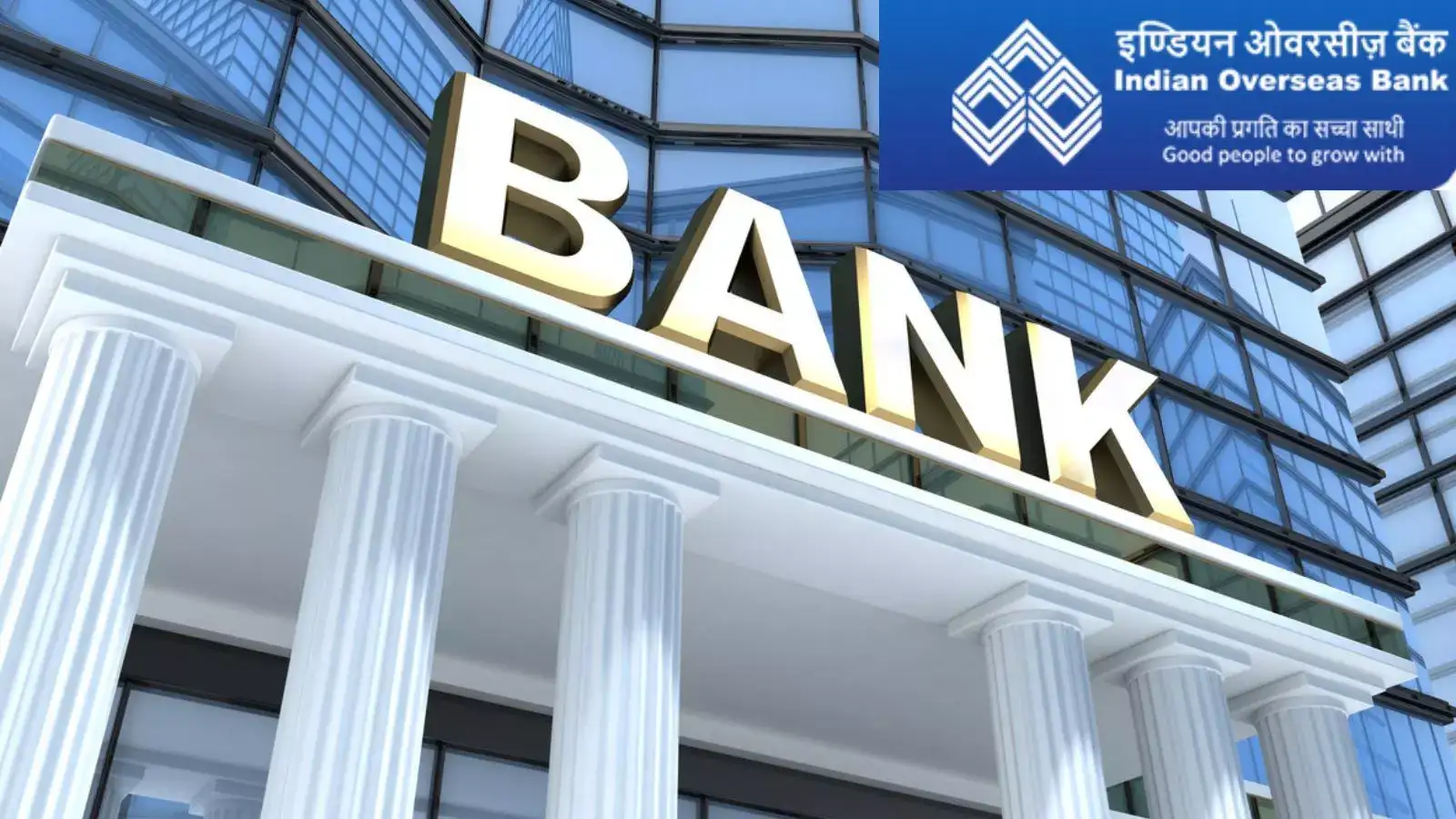 இந்தியன் ஓவர்சீஸ் வங்கியில் 750 பணியிடங்கள்; டிகிரி முடித்தவர்களுக்கு வாய்ப்பு - தமிழ் மொழிக்கு முன்னுரிமை 