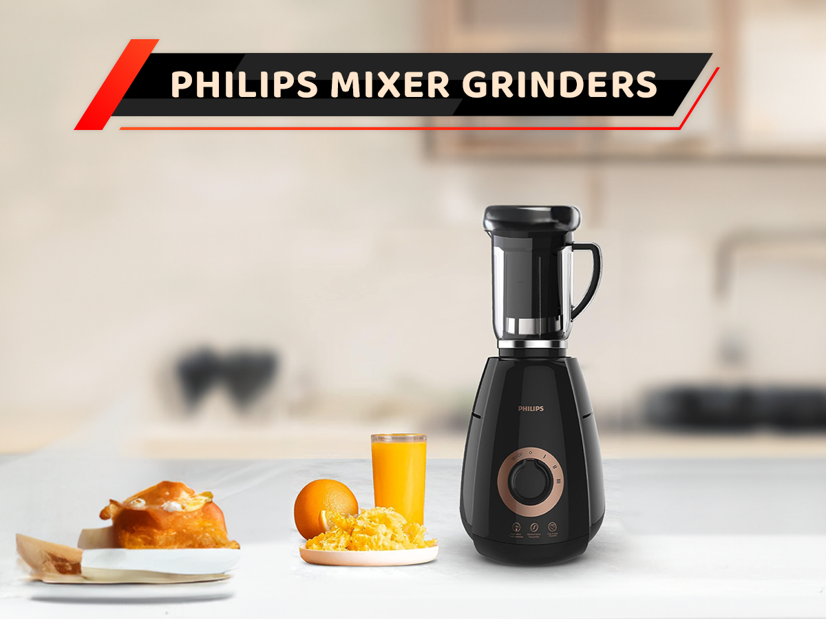 Philips Mixer Grinder: 6 Best Philips Mixer Grinders in India for
