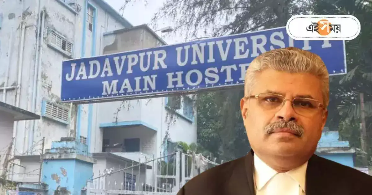 Jadavpur University News : ২৪ ঘণ্টা ‘সময়’ প্রাক্তনীদের! যাদবপুর বিশ্ববিদ্যালয়ের হস্টেল নিয়ে কঠোর অবস্থান হাইকোর্টের – calcutta high court ordered ex students must leave jadavpur university hostel within 24 hours