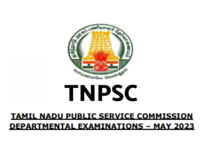 TNPSC Departmental Exam : டிஎன்பிஎஸ்சி துறைத்தேர்வுகள் மே 2023 தேர்வு முடிவுகள் வெளியீடு!