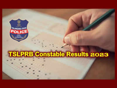TSLPRB Constable Results 2023 : ఈ నెలాఖరులో తెలంగాణ కానిస్టేబుల్‌ ఫైనల్‌ రిజల్ట్స్‌..?