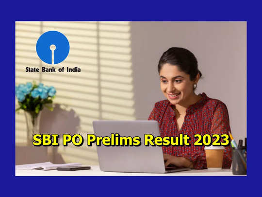 SBI PO Prelims Result : మొత్తం 2000 ఉద్యోగాలు.. ఫలితాలు విడుదల.. లింక్‌ ఇదే