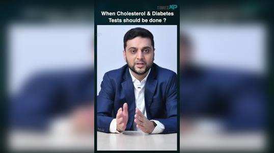 when cholesterol diabetes tests should be done