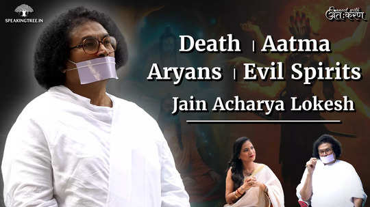 death soul aryans evil spirits understand all this from jain philosophy by jain acharya lokesh