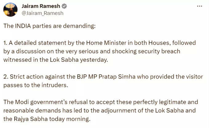 संसद की सुरक्षा में चूक की घटना पर कांग्रेस सांसद जयराम रमेश ने कहा, INDIA की पार्टियां मांग कर रही हैं- दोनों सदनों में गृह मंत्री द्वारा एक विस्तृत बयान, जिसके बाद कल लोकसभा में देखी गई बेहद गंभीर और चौंकाने वाली सुरक्षा उल्लंघन पर चर्चा हो। भाजपा सांसद प्रताप सिम्हा के खिलाफ कड़ी कार्रवाई की जाए, जिन्होंने घुसपैठियों को विजिटर पास मुहैया कराए।
