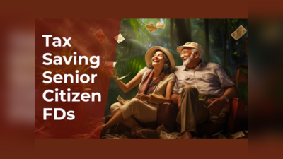 वरिष्ठ नागरिकों के लिए टैक्स-सेविंग फिक्स्ड डिपॉजिट्स : टैक्स-फ्री रिटर्न के लिए एक गाइड