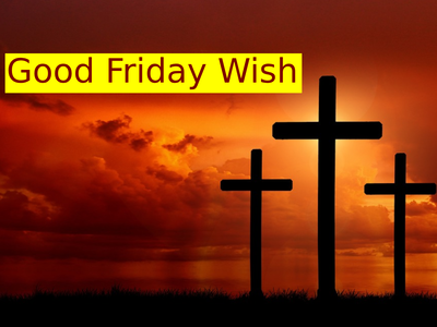 Good Friday Wishes 2024 in Bengali: গুড ফ্রাইডের শুভেচ্ছা, সেরা উইশ ও মেসেজ পাঠিয়ে দিন আপনজনদের!