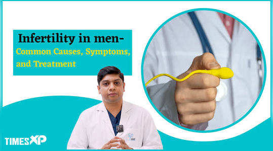 understanding male infertility causes and importance of diagnosis watch video