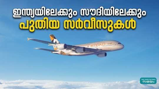 etihad set to launch new flights to saudi arabia india pakistan turkey egypt and