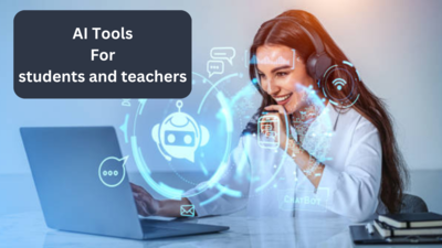 AI Tools For students and teachers: शिक्षक आणि विद्यार्थ्यांसाठी best AI टूल्स