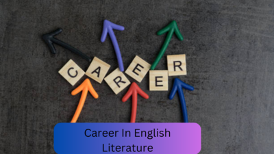 Career In English Literature: इंग्रजी साहित्याच्या शिक्षणानंतर हे सर्वोत्तम करिअर पर्याय आहेत, ज्यांचा तुम्ही विचार करू शकता.