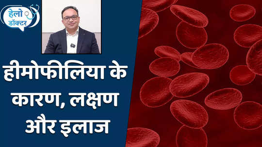what is hemophilia causes symptoms and treatment watch video