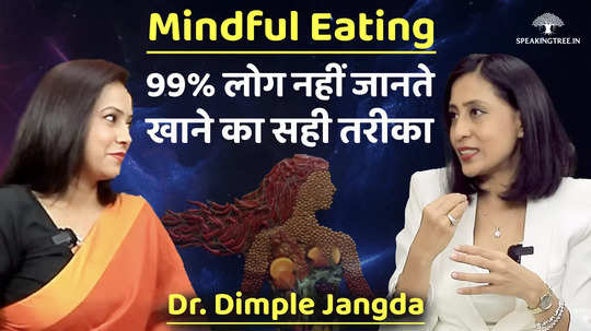 this way of eating food activates 5 elements mindful eating dr dimple jangda