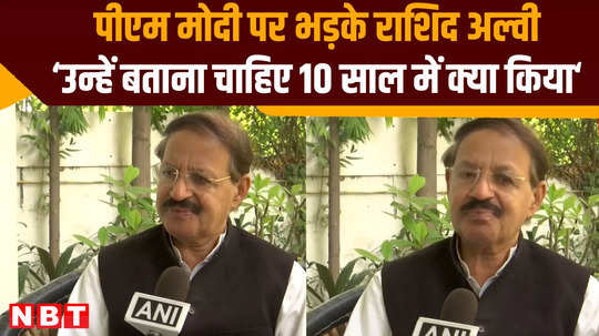 rashid alvi says pm modi changed after first phase elections watch