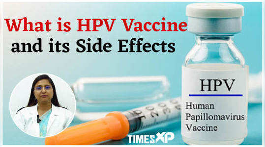 what is hpv vaccine and its side effects know from doctor