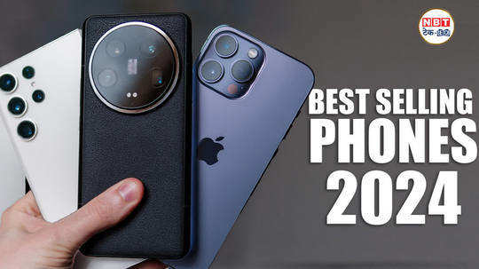 top 10 best selling phones of 2024 check full list features and price watch video