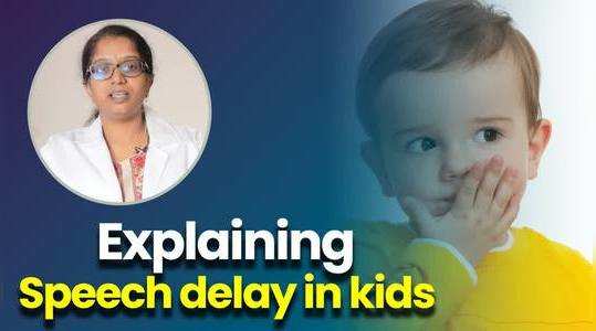 what causes speech delay in children and treatment watch video
