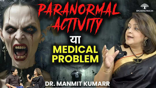 ghost hauntings paranormal activity powerful signs of being around spirits dr manmit kumarr