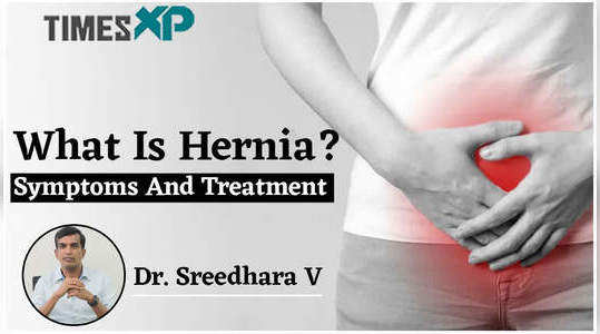 understanding hernias causes symptoms and treatment dr sreedhara v explained