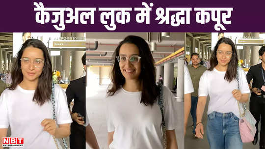 shraddha kapoor looks so cute even in casual look video surfaced from airport