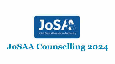 JoSAA Counselling 2024 : ఈనెల 10న జోసా కౌన్సెలింగ్‌ 2024 షెడ్యూల్‌ విడుదల!