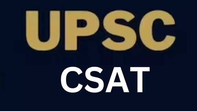 CSAT In UPSC Exam