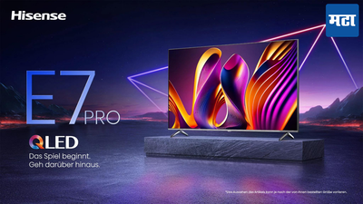 Hisense E7NQ Pro QLED TV लाँच; 85, 75, 65 आणि 55 इंच डिस्प्ले आणि गेमिंग मोड सपोर्टसह