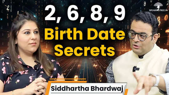 date of birth secret mystery personality life purpose of people 2 6 8 9 siddhartha bhardwaj