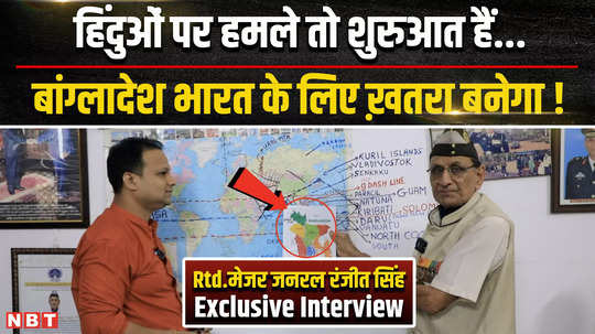 why hindus are on target in bangladesh what did rtd major general ranjeet singh said