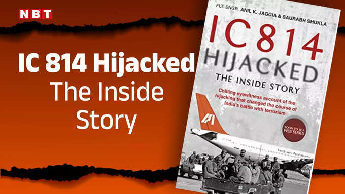 ic 814 hijacked the inside story