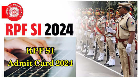 RPF SI Admit Card 2024 : డిగ్రీ అర్హతతో.. 452 RRB ఆర్‌పీఎఫ్‌ ఎస్‌ఐ ఉద్యోగాలు.. అడ్మిట్‌కార్డులు విడుదల