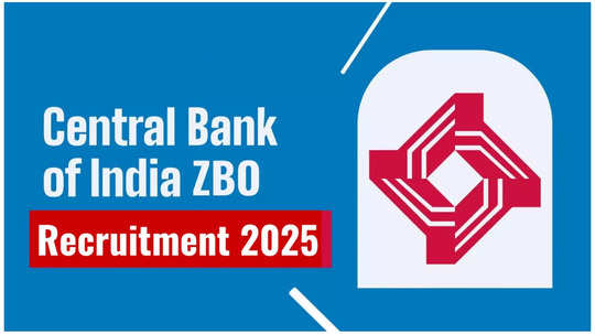 CBI ZBO : సెంట్రల్ బ్యాంక్ ఆఫ్ ఇండియాలో 266 ఉద్యోగాలు.. రూ.85,920 వరకు జీతం