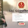 SSC GD Admit Card 2025 LIVE: एसएससी जीडी ...