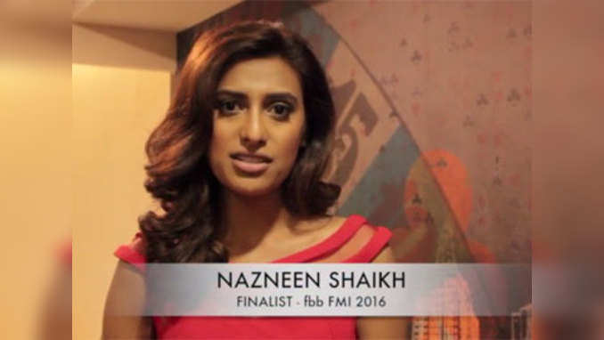 FBBमिस इंडिया २०१६ ची फायनलिस्ट नझरीन शेख