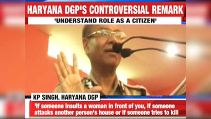 Shocker! Haryana DGP says common man has the right to kill 