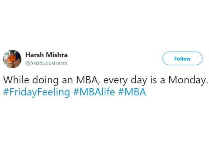 हमारी लाइफ में संडे नहीं हुआ करते: एक MBA वाला