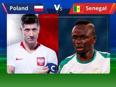 Poland Vs Senegal : ஐரோப்பிய போலாந்துக்கு பாடமெடுக்குமா ஆப்ரிக்கா நாடு செனகல்