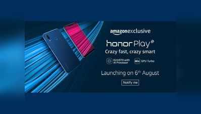 Honor Play स्मार्टफोन 6 अगस्त को आ रहा है भारत